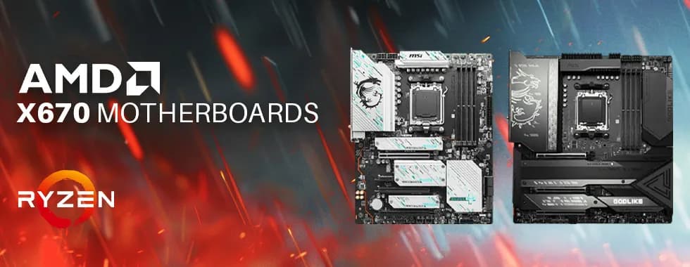 AMD X670 Motherboards - High-Performance Gaming & PC Builds