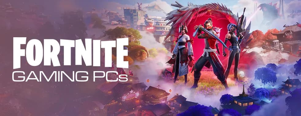 Fortnite Gaming PCs