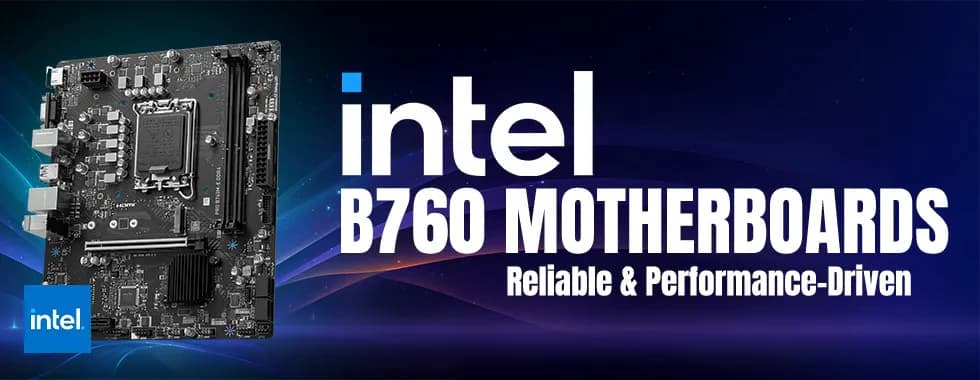Intel B760 Motherboards - High-Performance Mainboards