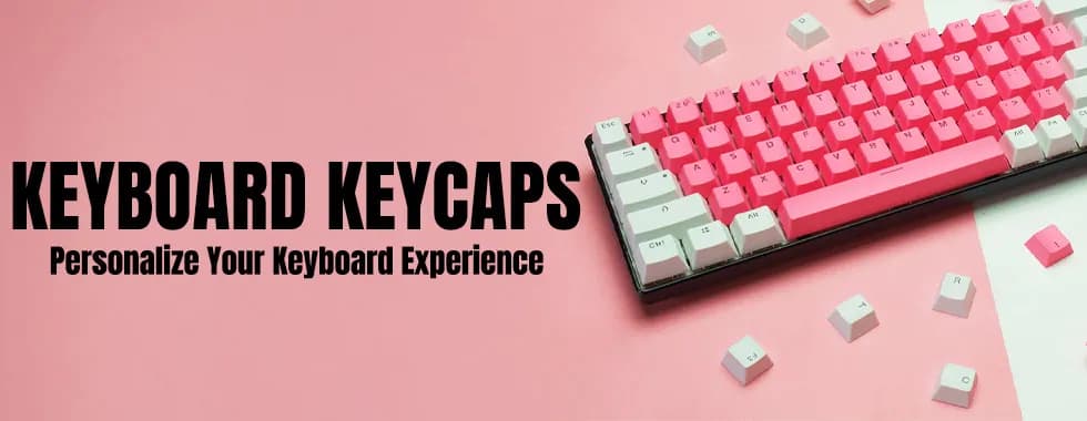 Keyboard Keycaps - Customize Your Mechanical Keyboard 🎹