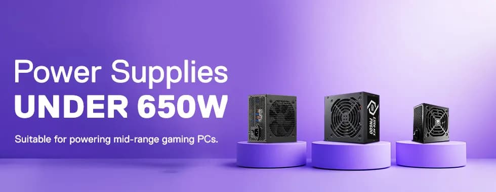 Power Supply Under 650W - Ideal for Budget & Mid-Range Builds