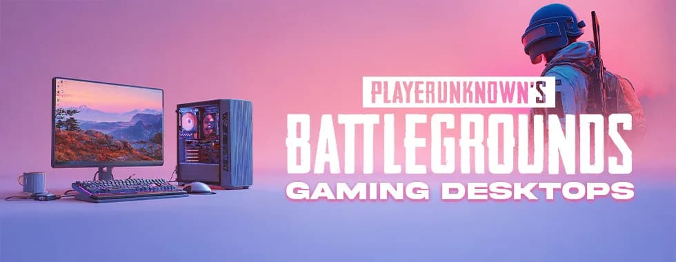 PUBG Gaming PCs - High-Performance Gaming Rig