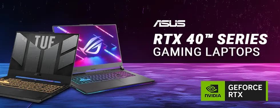 ASUS RTX 40 Series Gaming Laptops