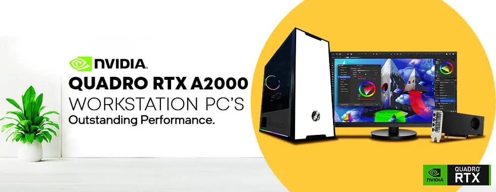 Quadro RTX A2000 Workstation PCs - High-Performance Visual Computing