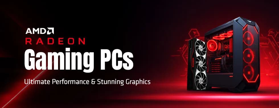 AMD Radeon Gaming PCs - High-Performance Gaming Computers