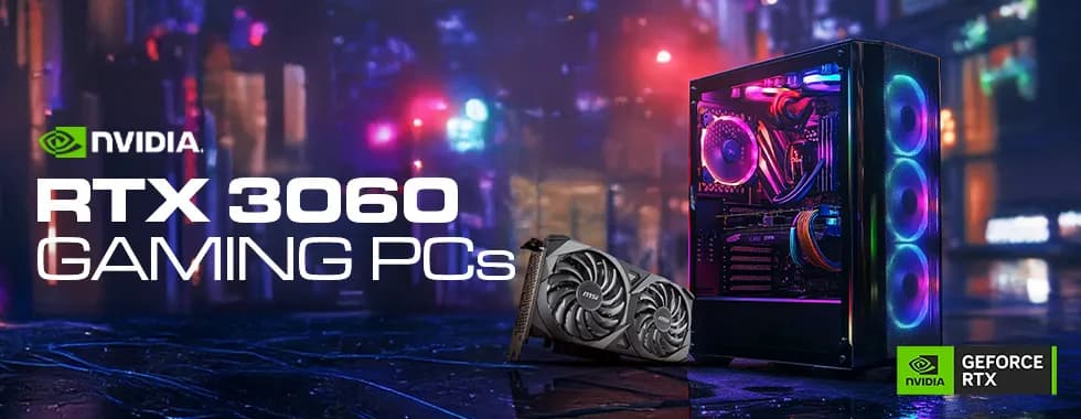 NVIDIA GeForce RTX 3060 Gaming PCs - High-Performance Gaming Computers
