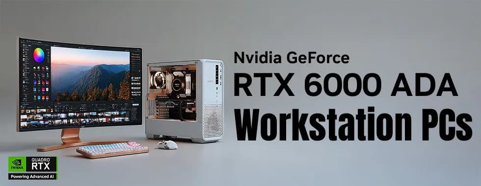 Quadro RTX 6000 ADA Workstation PCs – High-Performance GPU for Professionals