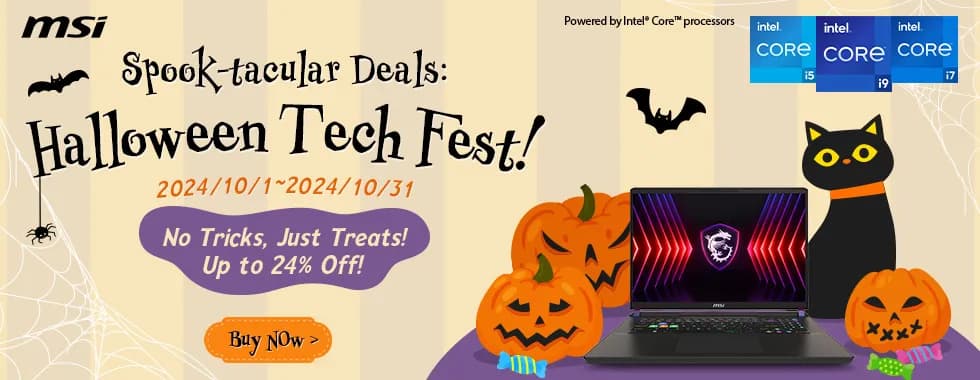 Spook-Tacular Deals With MSI Spook-Tacular Deals With MSI