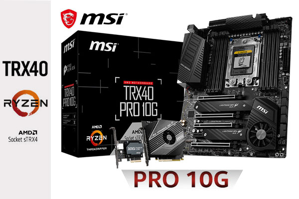 MSI TRX40 PRO 10G AMD Ryzen Threadripper Motherboard / Frozr Heatsink Design / Lightning USB 20G / Dual LAN / Audio Boost 4 / 10G Super LAN Card / Socket sTRX4