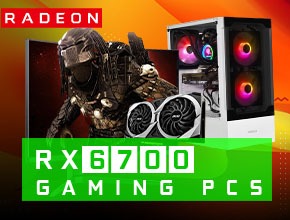AMD Radeon RX 6700 Gaming PCs