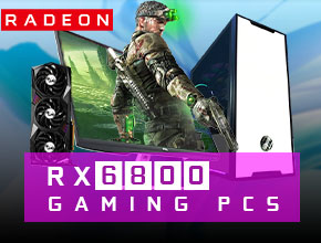 AMD Radeon RX 6800 Gaming PCs