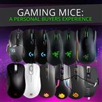 Gaming Mice: A Personal Buyers Experience.