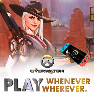 Overwatch: Play whenever, wherever.