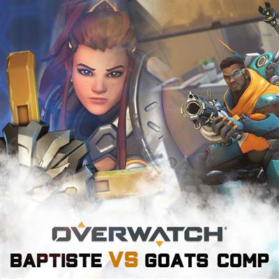 Overwatch: Baptiste vs GOATS
