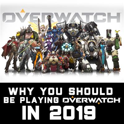 Overwatch: Why you should be playing Overwatch in 2019