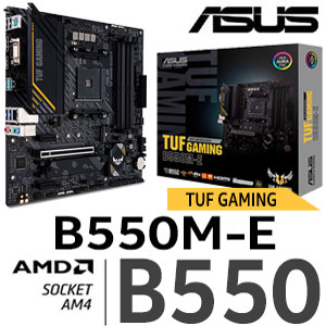 ASUS TUF GAMING B550M-E AMD Motherboard