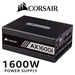 Corsair AX1600i 1600W Digital ATX Gaming Power Supply