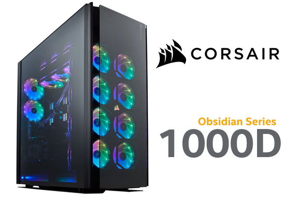 Corsair Obsidian 1000D Gaming Case - Best Deal - South
