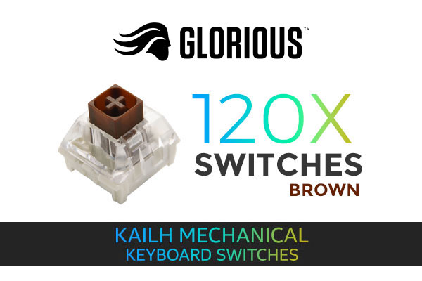 Glorious Kailh BROWN Mechanical Keyboard Switches