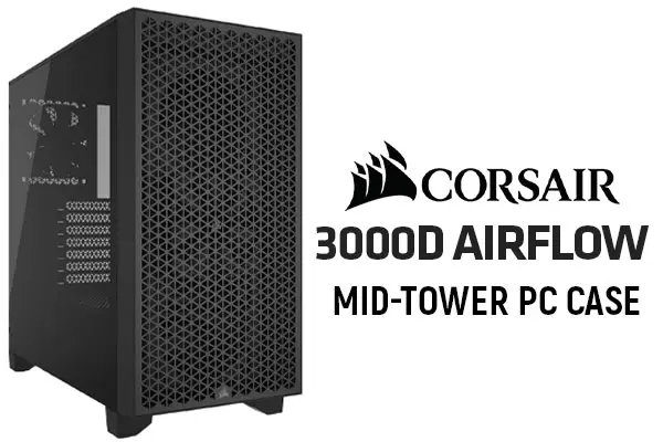 Corsair 3000D AirFlow Tower Case