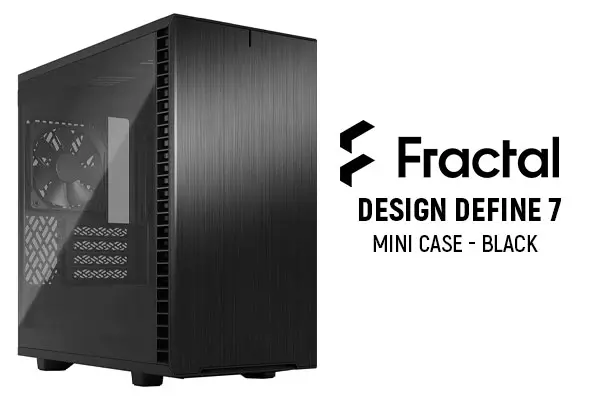 Define 7 Mini — Fractal Design
